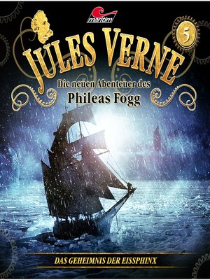 cover image of Jules Verne, Die neuen Abenteuer des Phileas Fogg, Folge 5